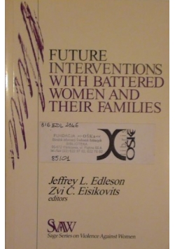 Future Interventions with battered women and their families