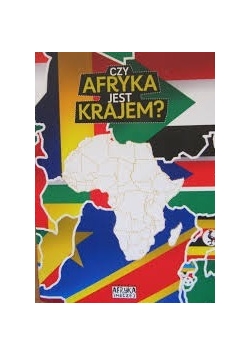 Czy Afryka jest krajem?