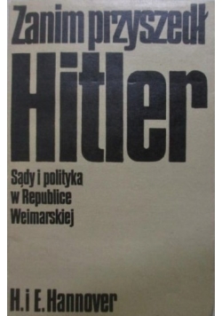 Zanim przyszedł Hitler