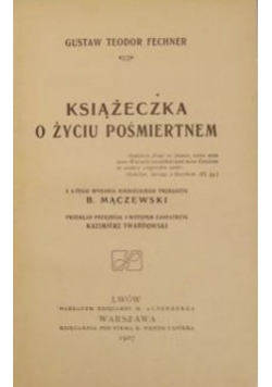 Książeczka o życiu pośmiertnem, 1907 r.