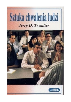 Sztuka chwalenia ludzi