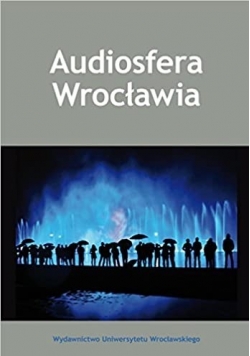 Audiosfera Wrocławia plus CD