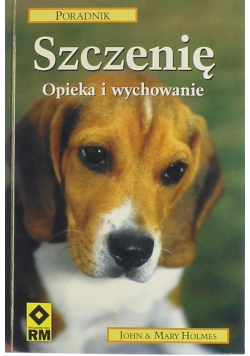 Szczenię Opieka i wychowanie