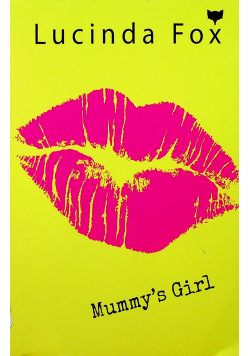 Mummys girl