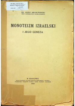 Monoteizm Izraelski i jego geneza 1924 r