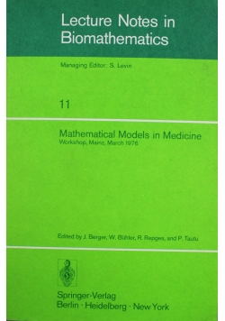 Mathematical Models of Medicine