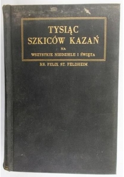 Tysiąć Szkiców Kazań, 1941 r.