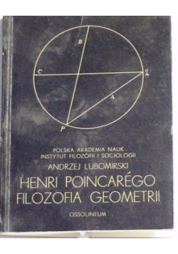 Lubomirski Andrzej - Henri Poincarego Filozofia Geometrii