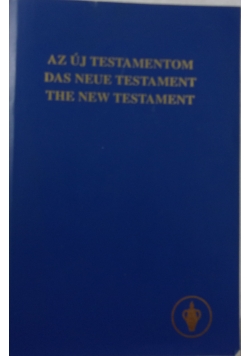 Az uj Testamentem das Neue Testament the new testament