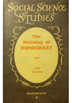 The meaning of democracy, 1950 r.