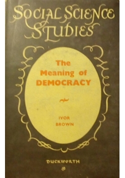 The meaning of democracy, 1950 r.