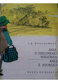 Ania z zielonego wzgórza Ania z Avonlea