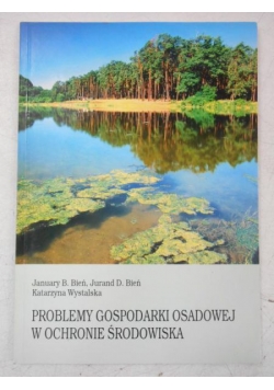 Problemy gospodarki osadowej w ochronie środowiska
