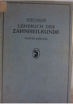 Lehrbuch der Zahnheilkunde,1934r.