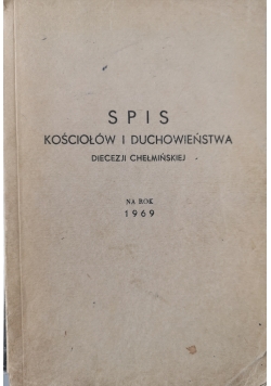 Spis Kościołów i duchowieństwa diecezji chełmińskiej na rok 1969
