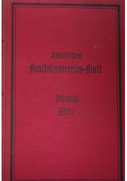 Schlesisches Bonifatiusverein Blatt, nr 1-12,1927r.