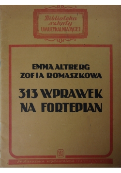 313 wprawek na fortepian, 1947 r.