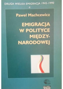 Emigracja w polityce międzynarodowej