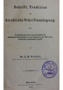 Schrift, Tradition und kirchliche Schriftauslegung, 1854 r.