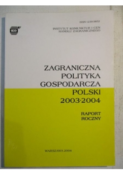 Zagraniczna polityka gospodarcza Polski 2003-2004