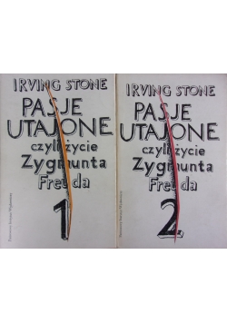 Pasje utajone, czyli życie Zygmunta Freuda, tomy 1-2