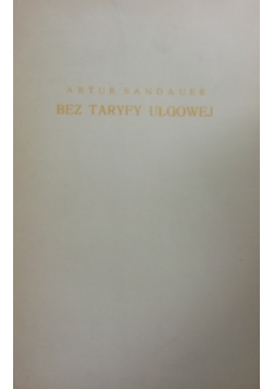 Bez Taryfy Ulgowej