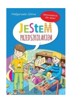Jestem przedszkolakiem