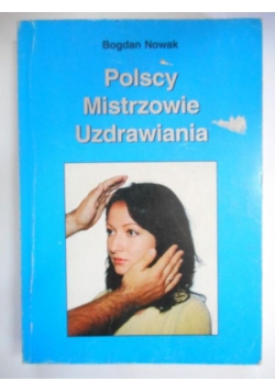 Polscy Mistrzowie Uzdrawiania