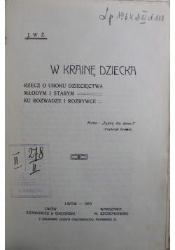 W krainę dziecka 1910 r.