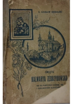 Święta Kalwaria Zebrzydowska, 1910 r.