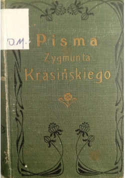 Pisma Zygmunta Krasińskiego, Tom III i IV, 1901 r.