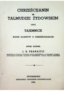 Chrześcijanin w Talmudzie Żydowskim Reprint z 1892 r.