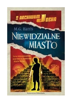 Z archiwum Josha 1, Niewidzialne miasto