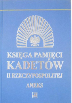 Księga pamięci kadetów II Rzeczypospolitej Aneks