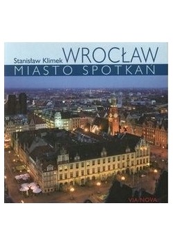 Wrocław miasto spotkań