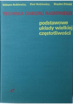 Technika odbioru radiowego podstawowe układy wielkiej częstotliwości