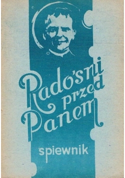 Radośni przed Panem, śpiewnik