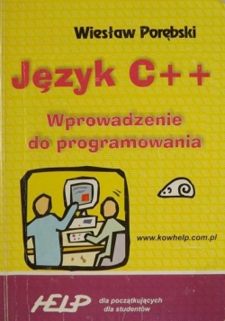 Język C++. Wprowadzenie do programowania