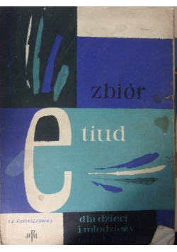 Zbiór etiud dla dzieci i młodzieży na fortepian