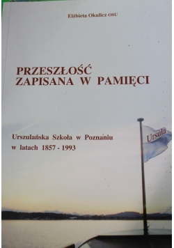 Przeszłość zapisana w pamięci
