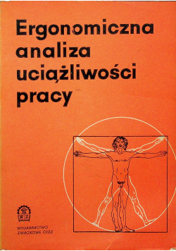 Ergonomiczna analiza uciążliwości pracy