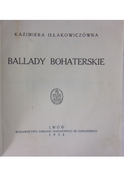 Ballady bohaterskie, 1934r.
