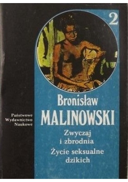 Zwyczaj i zbrodnia. Życie seksualne dzikich.