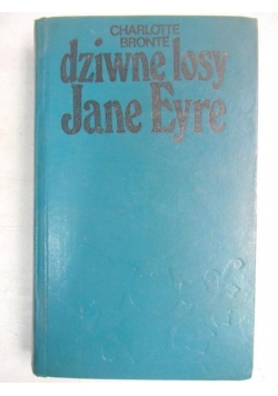 Dziwne losy Jane Eyre, Tom I