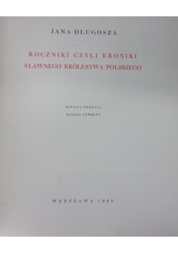 Roczniki czyli kroniki sławnego Królestwa Polskiego, księga 4