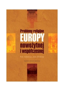 Problemy religijne Europy nowożytnej i współczesnej