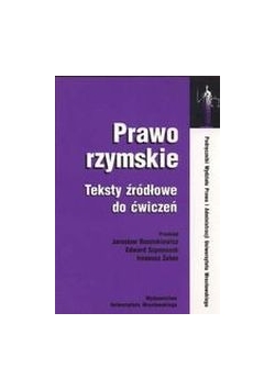 Prawo rzymskie. Teksty źródłowe do ćwiczeń