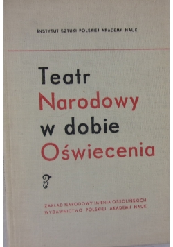 Teatr narodowy w dobie Oświecenia