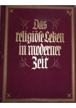 Das religiose Leben in moderner Zeit, 1929 r.