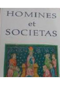 Homines et Societas. Czasy Piastó i Jagiellonów